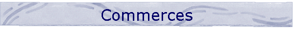 Commerces