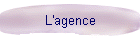 L'agence